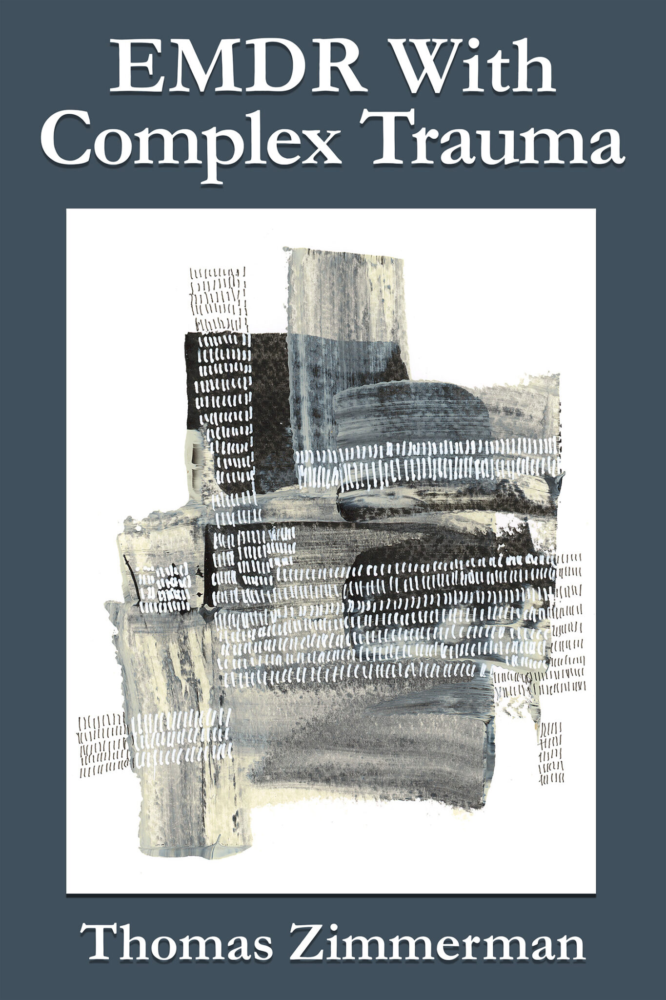 EMDR With Complex Trauma (Book)